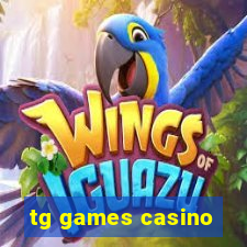 tg games casino