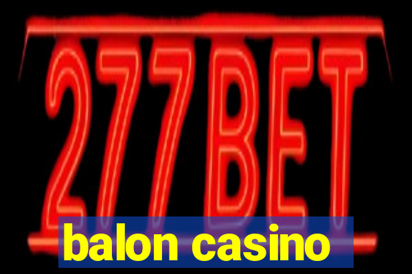 balon casino