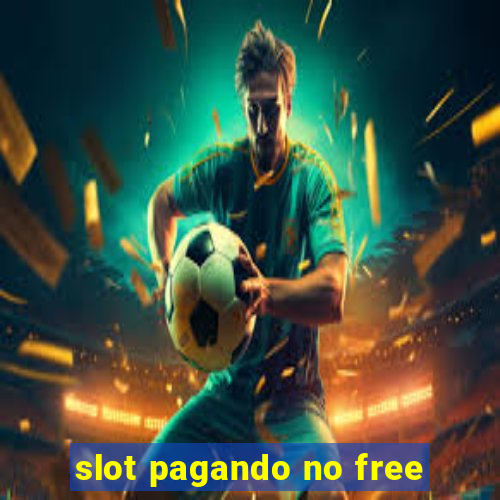 slot pagando no free