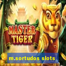 m.sortudos slots