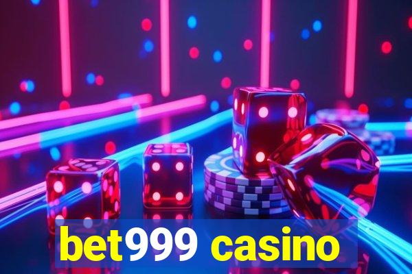 bet999 casino