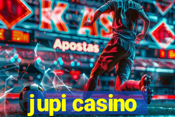 jupi casino