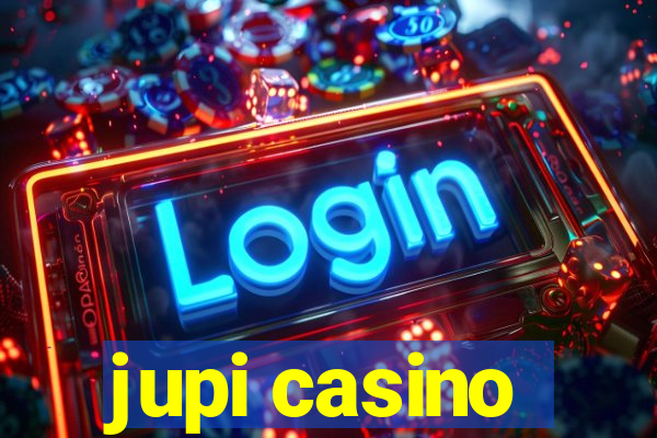 jupi casino