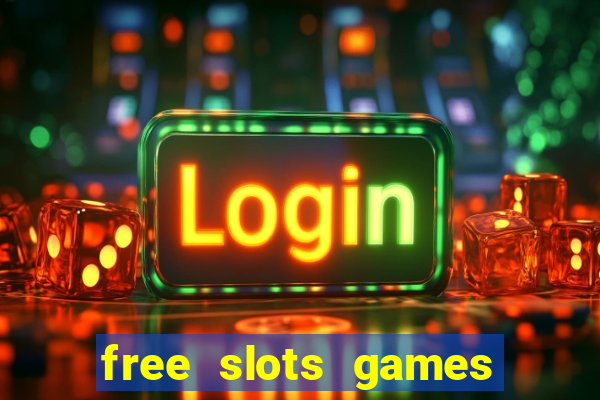 free slots games real money