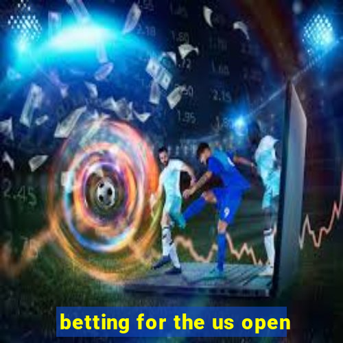 betting for the us open