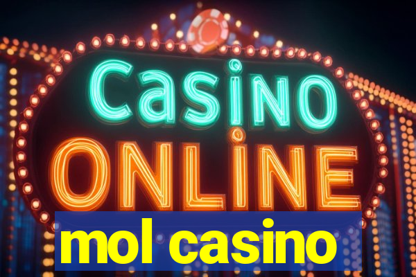 mol casino