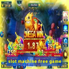 slot machine free game