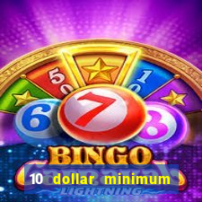 10 dollar minimum deposit usa online casino 2021