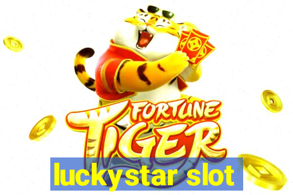 luckystar slot