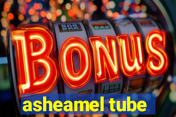 asheamel tube