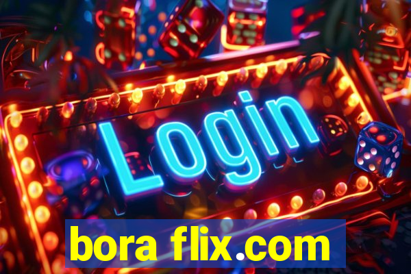 bora flix.com