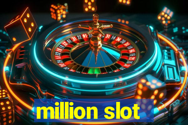 million slot