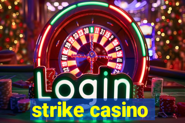 strike casino