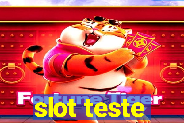 slot teste