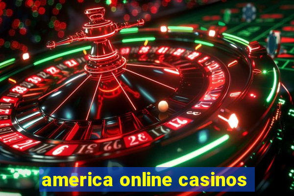 america online casinos