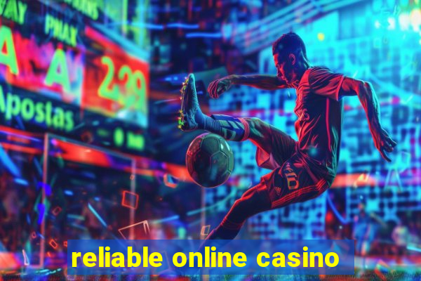 reliable online casino