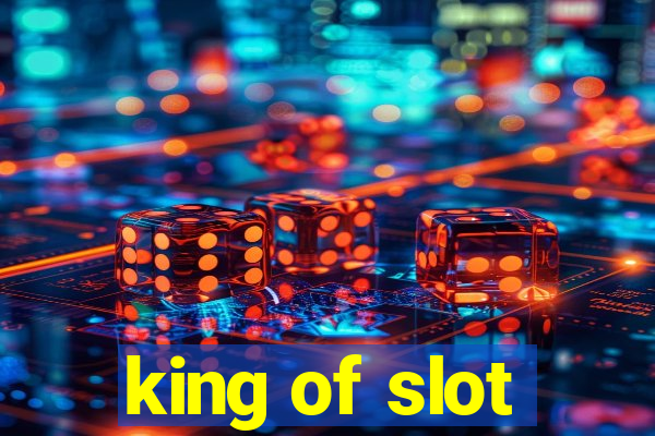 king of slot