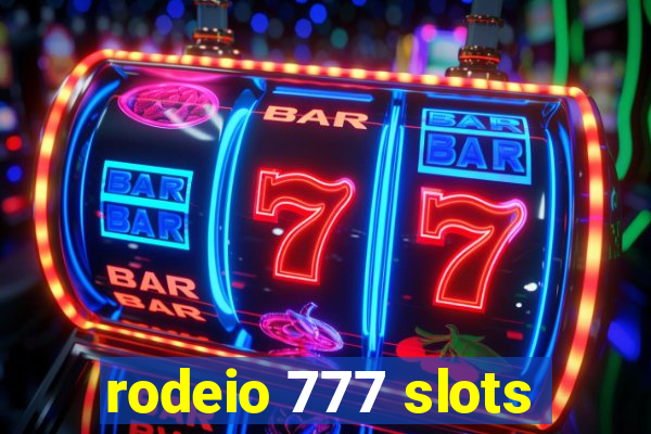 rodeio 777 slots