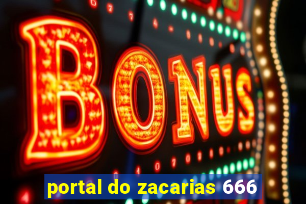 portal do zacarias 666