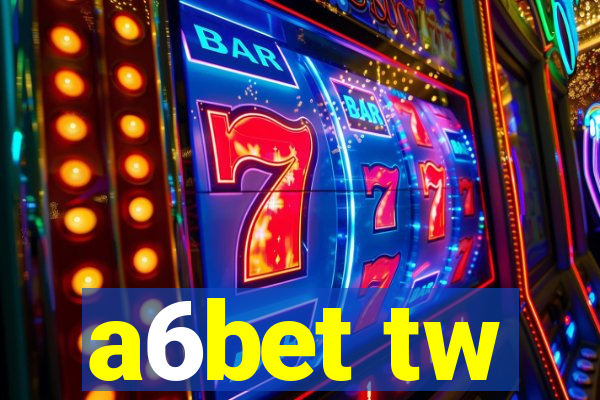 a6bet tw