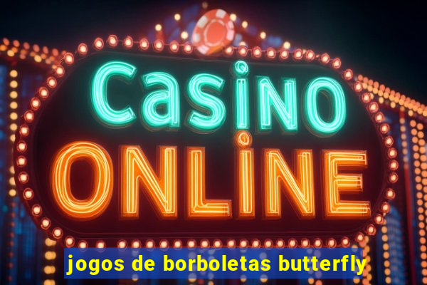 jogos de borboletas butterfly