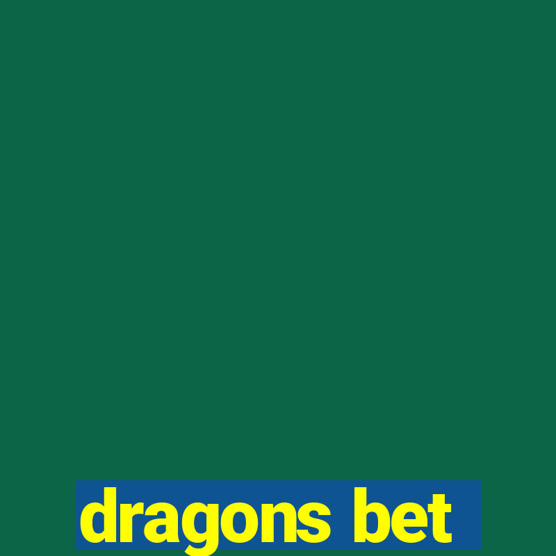 dragons bet