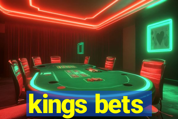 kings bets