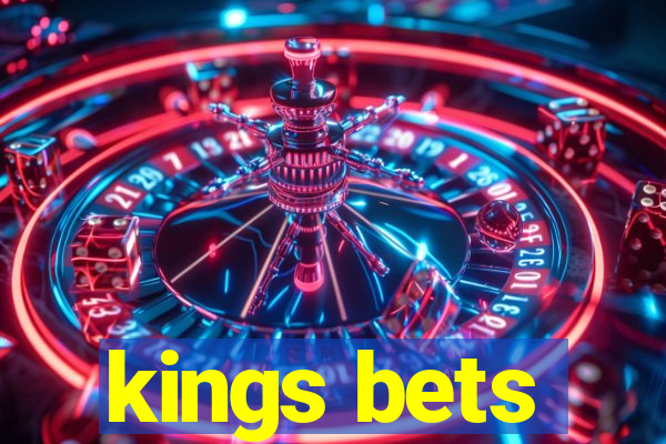 kings bets