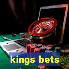 kings bets