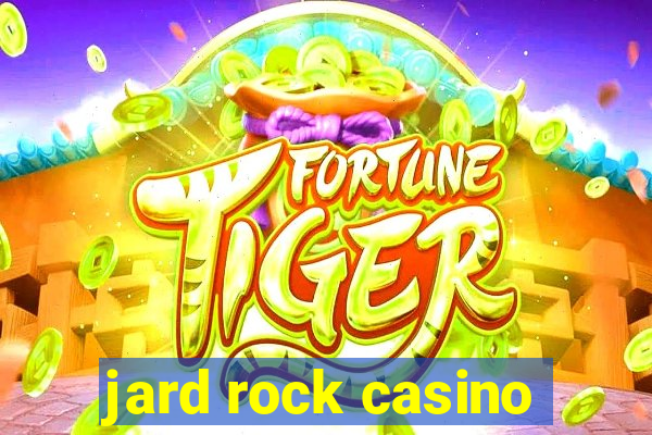 jard rock casino