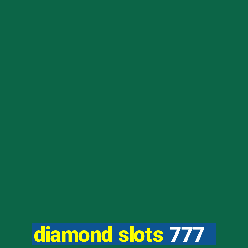 diamond slots 777