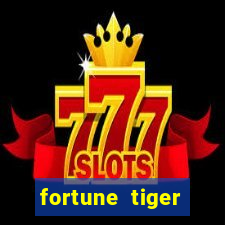 fortune tiger depósito 1 real