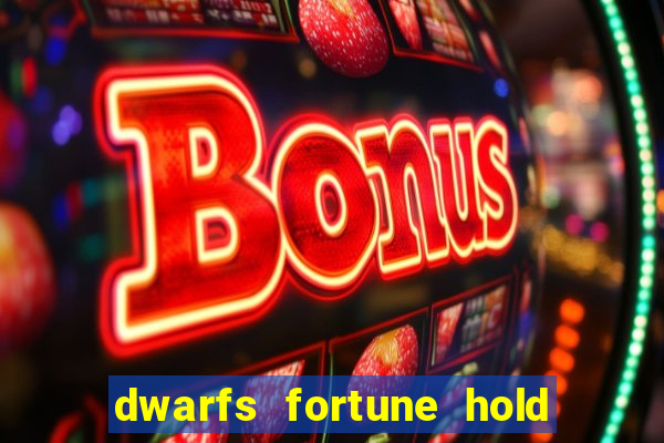 dwarfs fortune hold the jackpot slot free play