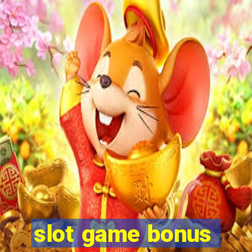 slot game bonus