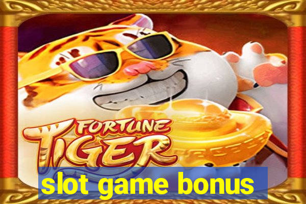 slot game bonus