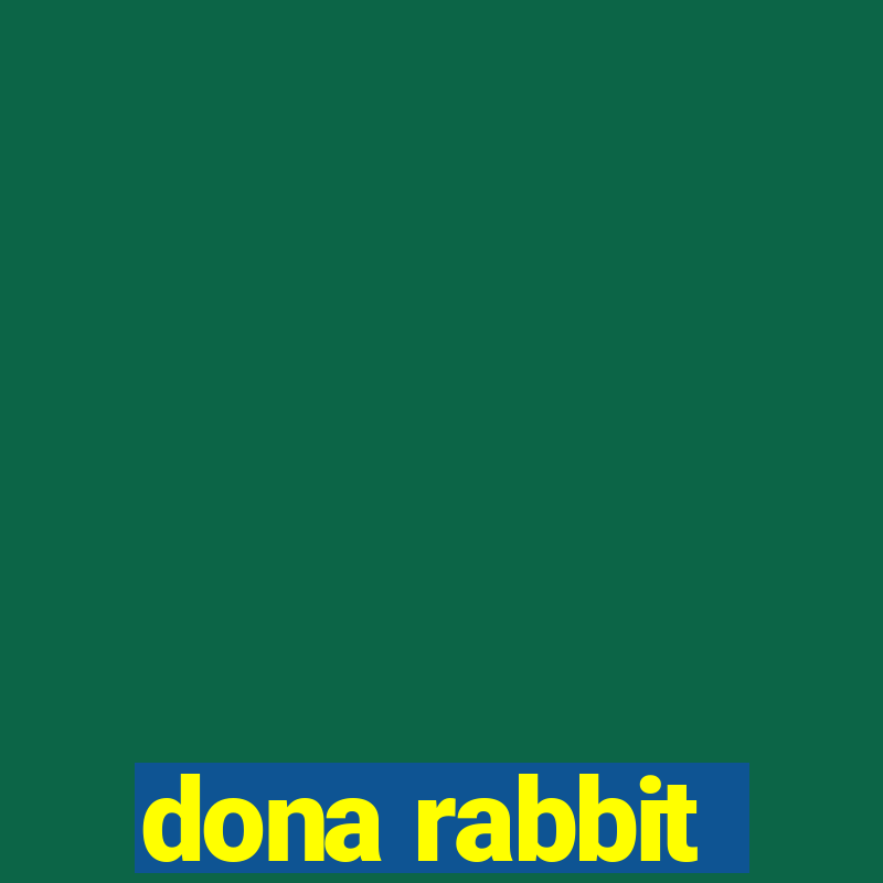 dona rabbit