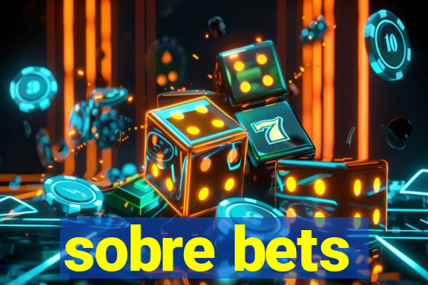 sobre bets