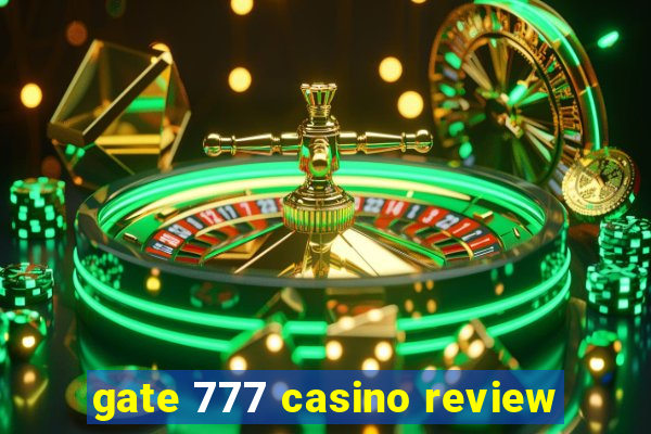 gate 777 casino review