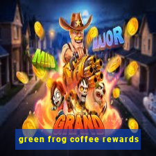 green frog coffee rewards