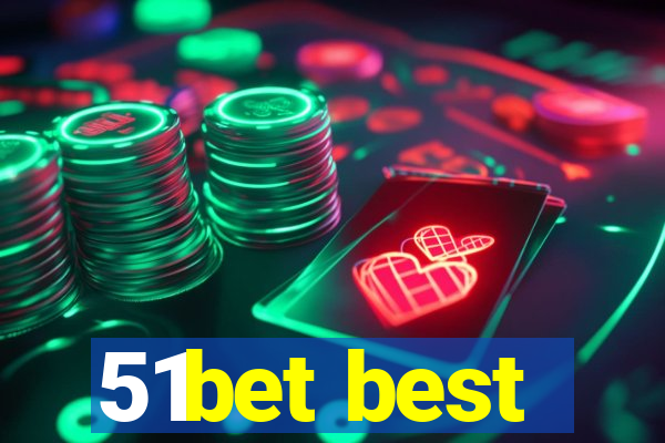 51bet best