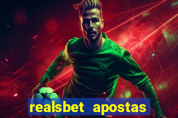 realsbet apostas esportivas e jogos online