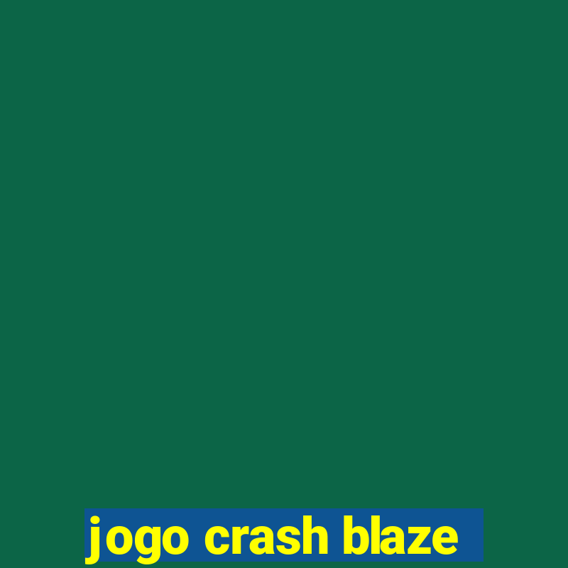 jogo crash blaze