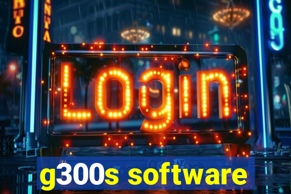 g300s software