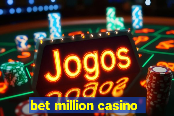 bet million casino