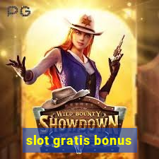 slot gratis bonus