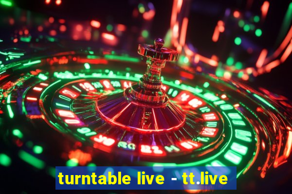 turntable live - tt.live