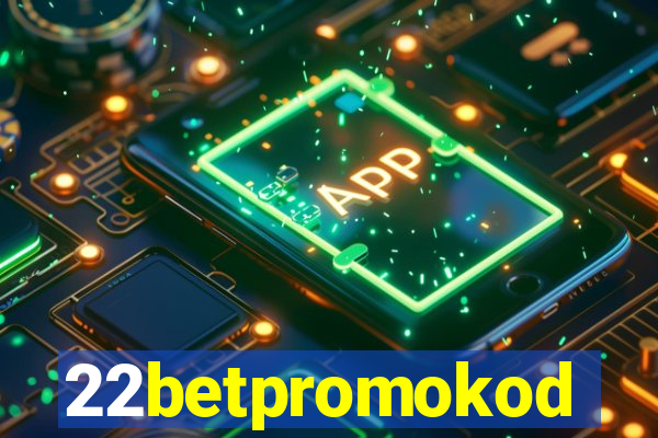 22betpromokod