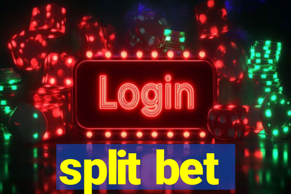 split bet