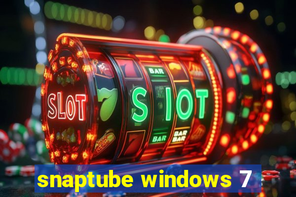 snaptube windows 7