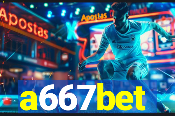 a667bet